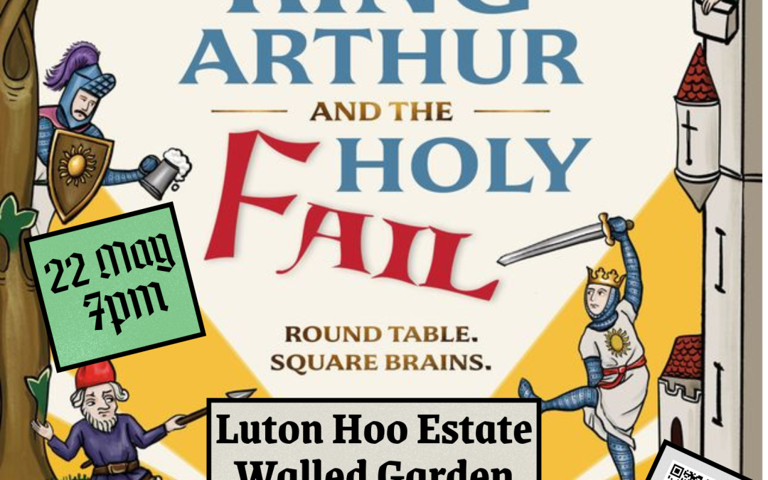 Luton Hoo Estate Walled Garden welcomes the Three Inch Fools with King Arthur and the Holy Fail